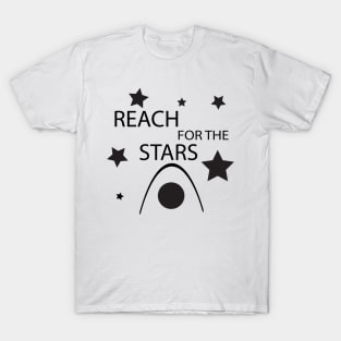 Reach for the stars - motivation statement with rocket, stars T-Shirt